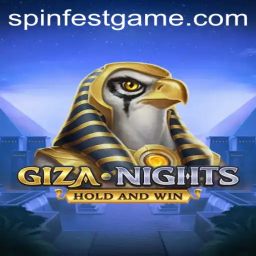Discover the Magic of GizaNights and the Thrills of SpinFest