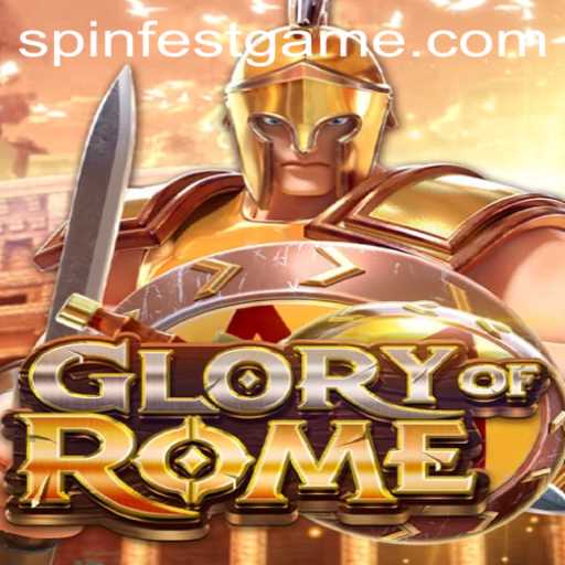 Exploring the Extravagance of GloryofRome: A Deep Dive into SpinFest
