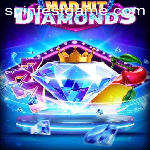 Unveiling MadHitDiamonds: SpinFest Mania Takes Over the Gaming World
