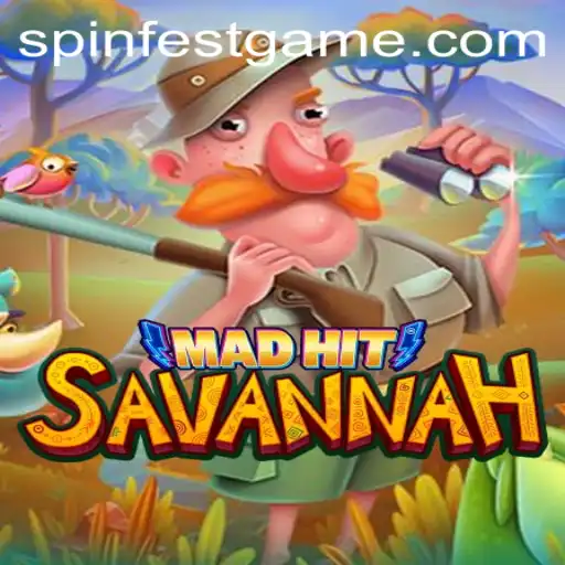 Journey into MadHitSavannah: An Exciting SpinFest Adventure