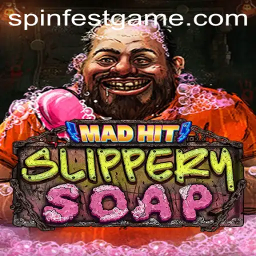 Exploring the Exciting World of MadHitSlipperySoap and SpinFest
