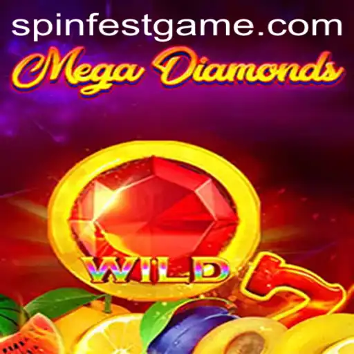 MegaDiamond: Dive into the SpinFest Extravaganza