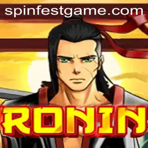 Ronin: The Thrilling Adventure Game Sparking Excitement with SpinFest