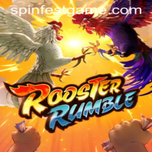 RoosterRumble: Dive into the Exciting World of SpinFest