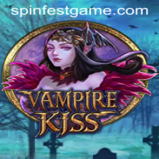 Unleashing the Thrill of VampireKiss and the Excitement of SpinFest