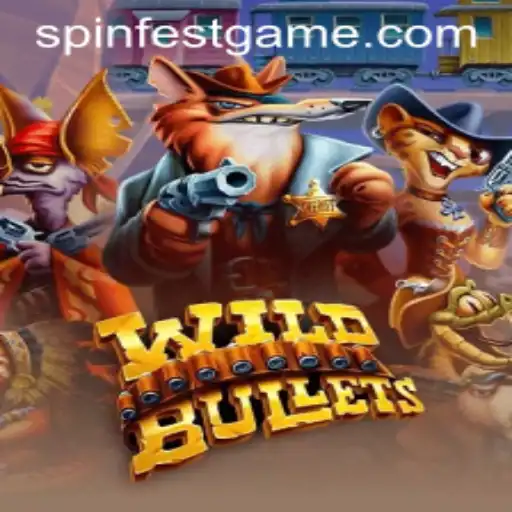 SpinFest: The Thrilling World of WildBullets